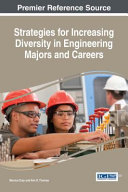 Strategies for increasing diversity in engineering majors and careers /