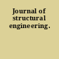 Journal of structural engineering.