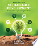 Progress in sustainable development : sustainable engineering practices /