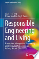 Responsible Engineering and Living : Proceedings of Responsible Engineering and Living 2022 Symposium and Industry Summit (REAL2022) /