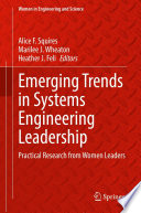 Emerging trends in systems engineering leadership : practical research from women leaders /