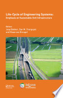 Life-cycle of engineering systems : emphasis on sustainable civil infrastructure /