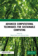 Advanced computational techniques for sustainable computing /