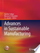 Advances in sustainable manufacturing proceedings of the 8th Global Conference on Sustainable Manufacturing /
