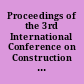 Proceedings of the 3rd International Conference on Construction and Building Engineering (ICONBUILD 2017) : Smart Construction Towards Global Challenges : conference date, 14-17 August 2017 : location, Palembang, Indonesia /