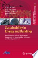 Sustainability in energy and buildings proceedings of the 3rd International Conference on Sustainability in Energy and Buildings (SEB'11) /