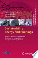 Sustainability in energy and buildings results of the second International Conference on Sustainability in Energy and Buildings (SEB'10) /