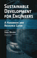 Sustainable development for engineers : a handbook and resource guide /
