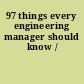 97 things every engineering manager should know /