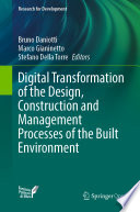 Digital transformation of the design, construction and management processes of the built environment