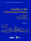 Quality in the constructed project a guide for owners, designers, and constructors.