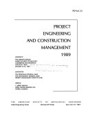 Project engineering and construction management : presented at the Twelfth Annual Energy-Sources Technology Conference and Exhibition, Houston, Texas, January 22-25, 1989 /