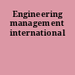 Engineering management international