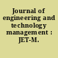 Journal of engineering and technology management : JET-M.