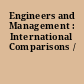 Engineers and Management : International Comparisons /