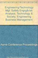 Engineering/technology management--2004 : presented at the 2004 ASME International Mechanical Engineering Congress and Exposition : November 13-19, 2004, Anaheim, California, USA /