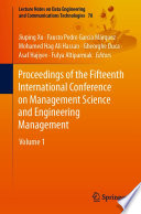 Proceedings of the fifteenth International Conference on Management Science and Engineering Management.