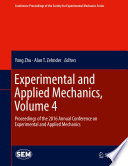 Experimental and applied mechanics. proceedings of the 2016 Annual Conference on Experimental and Applied Mechanics /