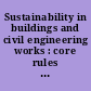 Sustainability in buildings and civil engineering works : core rules for environmental product declarations of construction products and services.