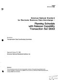 American national standard for electronic business data interchange : planning schedule with release capability transaction set (830) /