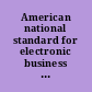 American national standard for electronic business data interchange : application control structure /