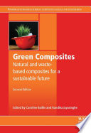 Green composites : natural and waste-based composites for a sustainable future /