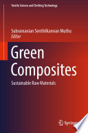 Green composites : sustainable raw materials /