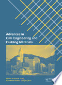Advances in civil engineering and building materials : selected, peer reviewed papers from 2012 2nd International Conference on Civil Engineering and Building Materials (CEBM 2012), 17-18 November, Hong Kong /