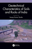 Geotechnical characteristics of soils and rocks of India /