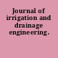 Journal of irrigation and drainage engineering.