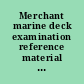 Merchant marine deck examination reference material : guidance manual for loading M.V. Grand Haven /