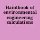 Handbook of environmental engineering calculations