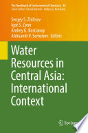 Water resources in Central Asia : international context /