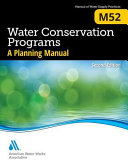 Water conservation programs : a planning manual.
