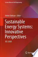 Sustainable energy systems : innovative perspectives : SES 2020 /