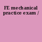 FE mechanical practice exam /