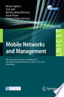 Mobile networks and management : 8th International Conference, MONAMI 2016, Abu Dhabi, United Arab Emirates, October 23-24, 2016, Revised selected papers /