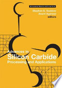 Advances in silicon carbide processing and applications /
