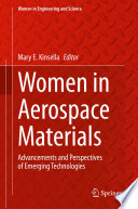 Women in aerospace materials advancements and perspectives of emerging technologies /