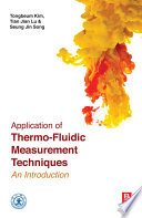Application of Thermo-Fluidic Measurement Techniques an Introduction /