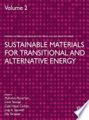 Sustainable materials for transitional and alternative energy