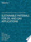 Sustainable materials for oil and gas applications.