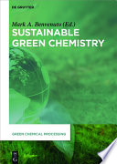 Sustainable green chemistry /