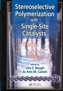 Stereoselective polymerization with single-site catalysts /