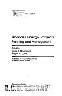 Biomass energy projects, planning and management /
