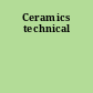 Ceramics technical