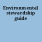 Environmental stewardship guide