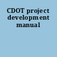 CDOT project development manual