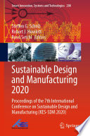 Sustainable design and manufacturing 2020 proceedings of the 7th International Conference on Sustainable Design and Manufacturing (KES-SDM 2020) /