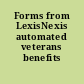 Forms from LexisNexis automated veterans benefits forms